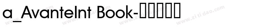 a_AvanteInt Book字体转换